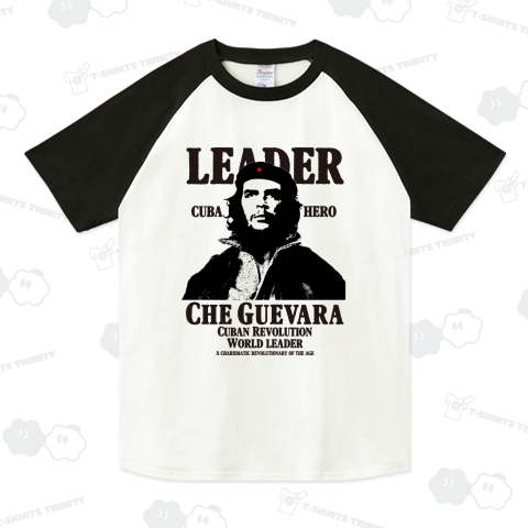 キューバ革命家 英雄 チェ・ゲバラ（ラグランTシャツ）|デザイン