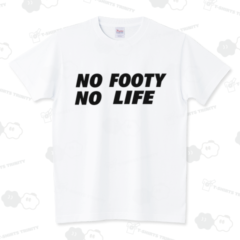 NO FOOTY NO LIFE フットボール FOOTBALL サッカー SOCCER