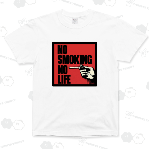 NO SMOKING NO LIFE