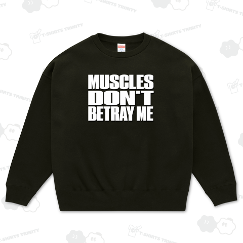 筋肉は裏切らない Muscles don't betray me