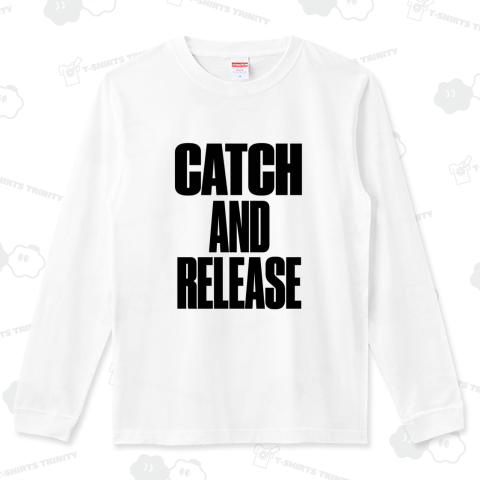 CATCH AND RELEASE キャッチアンドリリース 釣り FISHING 釣りで捕まえた魚を傷つけずに再び水に戻すこと