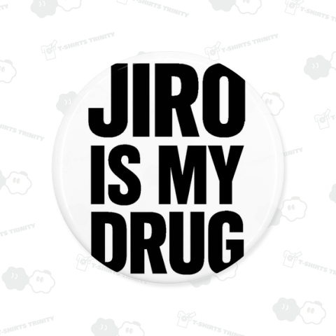 JIRO IS MY DRUG 二郎 ジロリアン