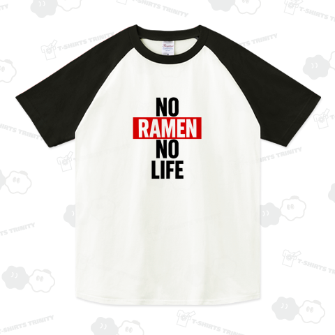NO RAMEN NO LIFE ノーラーメンノーライフ