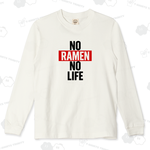 NO RAMEN NO LIFE ノーラーメンノーライフ