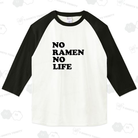NO RAMEN NO LIFE ノーラーメンノーライフ