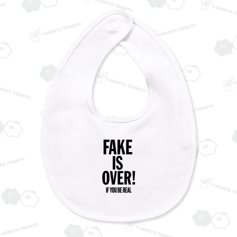 FAKE IS OVER! (IF YOU BE REAL) ウソはもうおしまい。 本音で生きればいい。 → 短く強い。ストリート映えMAX。