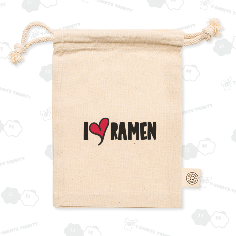 I LOVE RAMEN 拉麺 ラーメン
