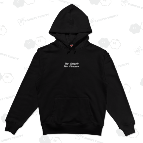 No Attack No Chance -White-