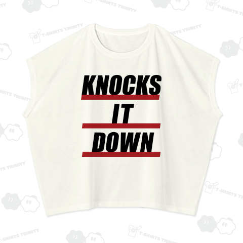KNOCKS IT DOWN