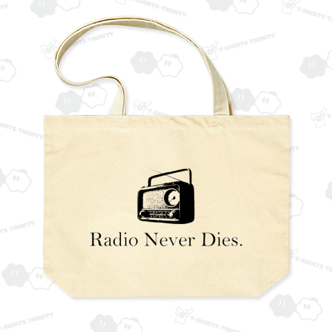 Radio Never Dies.