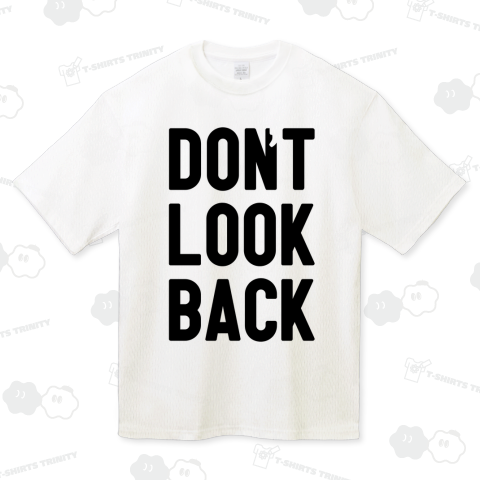 don't look back
