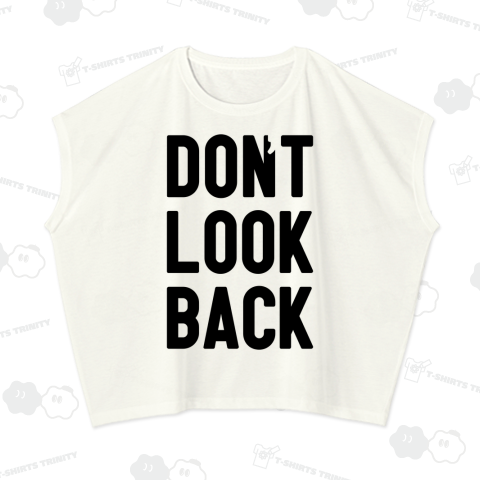 don't look back