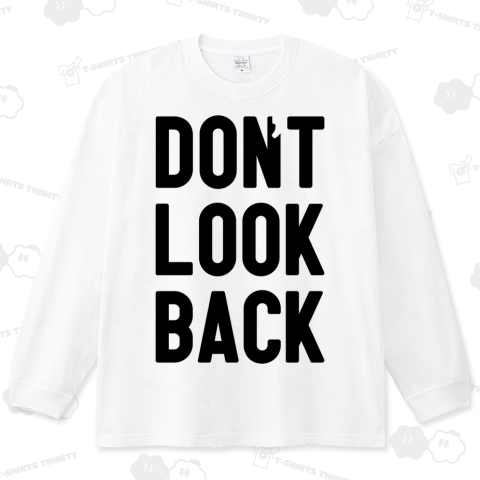 don't look back