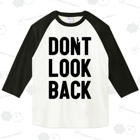 don't look back