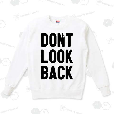 don't look back