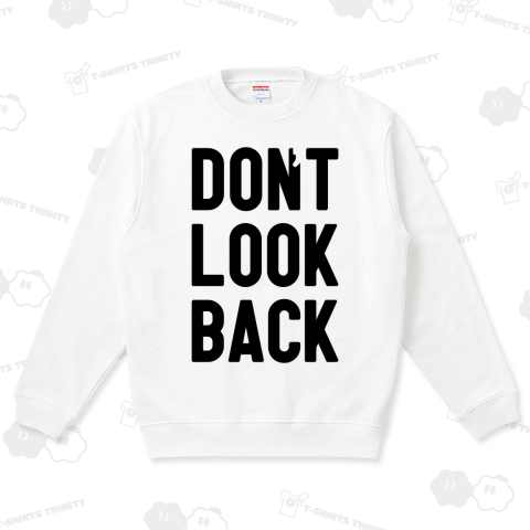 don't look back