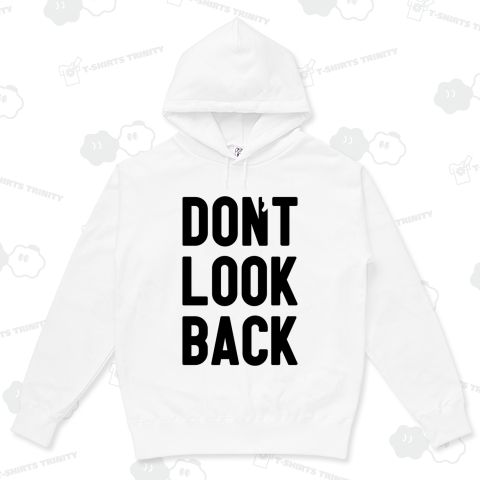 don't look back