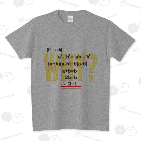 Why? 2=1 スタンダードTシャツ(5.6オンス)