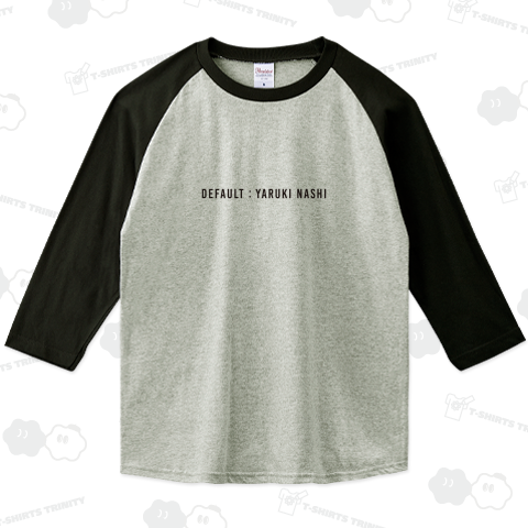 Default : Yaruki Nashi! デフォルト : やる気なし