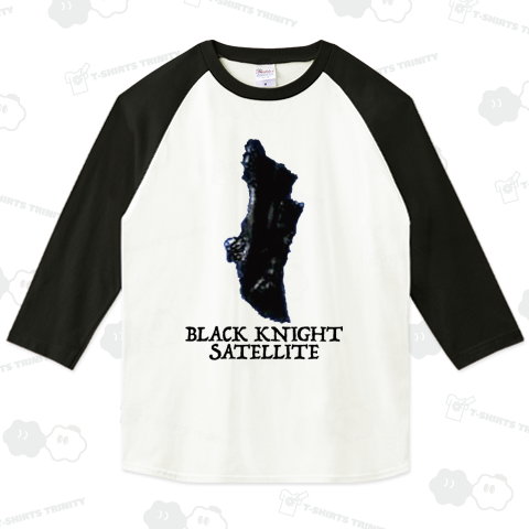 BLACK KNIGHT SATELLITE【黒騎士衛星】