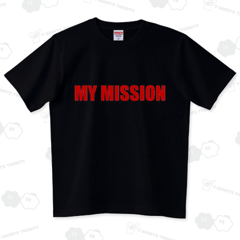 MY MISSION