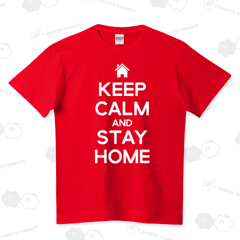 KEEP CALM AND STAY HOME (白)