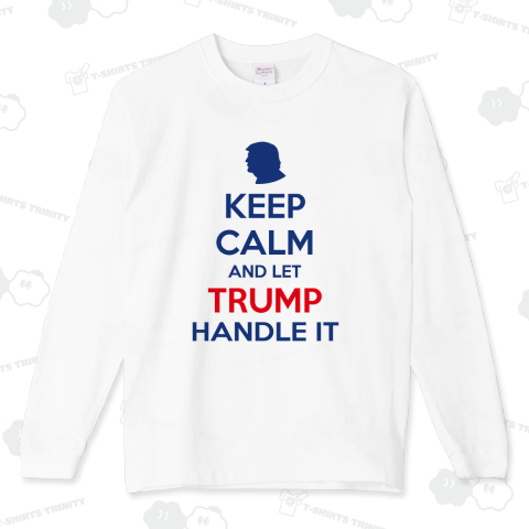 ドナルド・トランプ《平静を保ち、そしてトランプに任せよう》【パロディー商品】