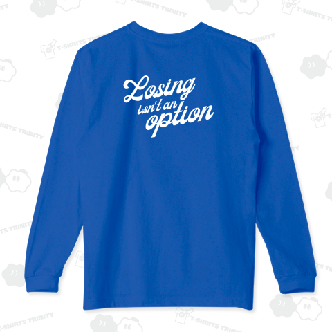 【背面】LOSING ISN'T AN OPTION【野球名言・流行語・筆記体】文字白