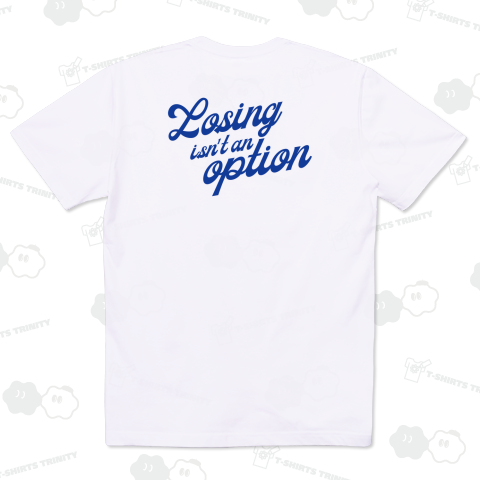 【背面】LOSING ISN'T AN OPTION【野球名言・流行語・筆記体】文字ブルー