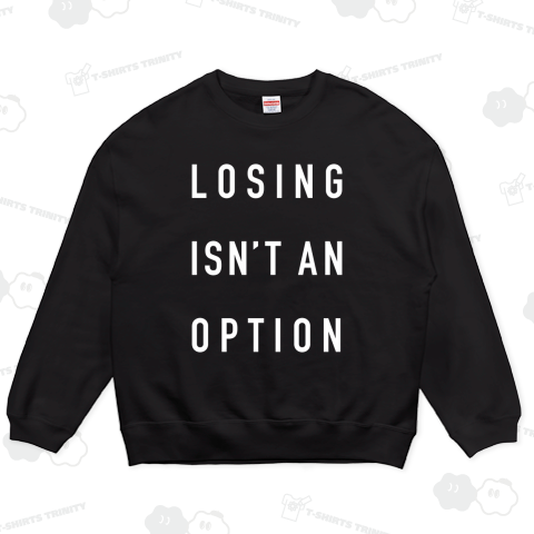 LOSING ISN'T AN OPTION・負けるという選択肢はない・シンプルタイポグラフィー【野球名言・流行語】文字白