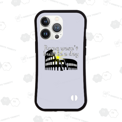 Rome wasn’t built in a day.(ローマは一日にして成らず)