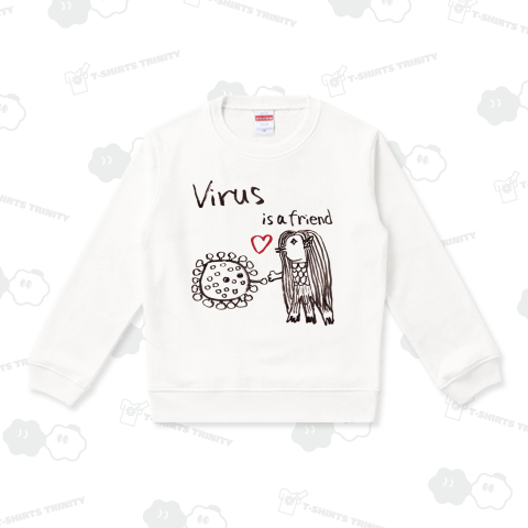 「ウイルスは友だち♪」-Virus is a friend-