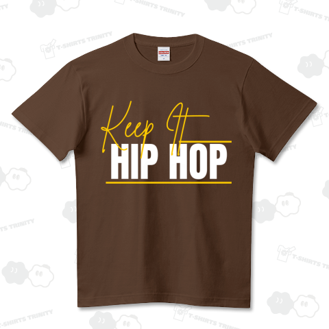 Keep It Hip Hop ハイクオリティーTシャツ(5.6オンス)
