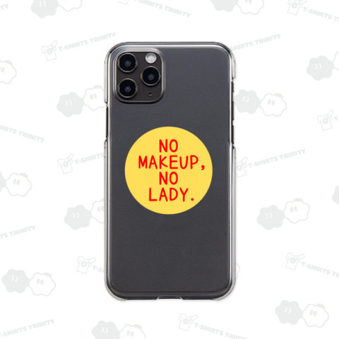 NO MAKEUP,NO LADY.