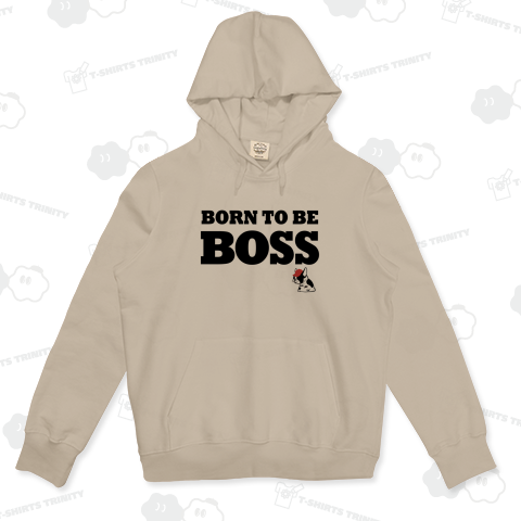 BORN TO BE BOSS