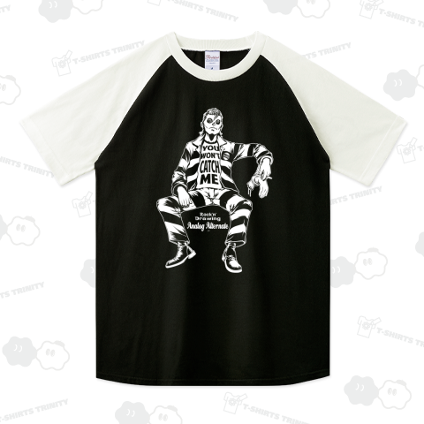 YOU WON'T CATCH ME (WHITE)