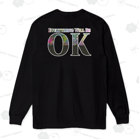 Everything Will Be OK(バックプリント)
