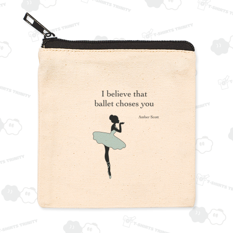 I believe that ballet choses you.