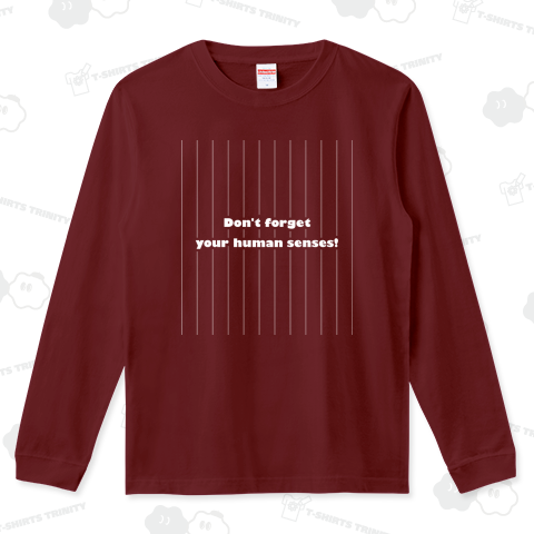 Don't forget your human senses!(人間の感覚を忘れるな!)2