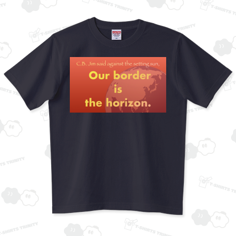 Our border is the horizon