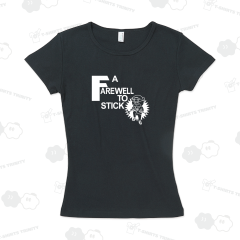 A FAREWELL TO STICK (white letters version)