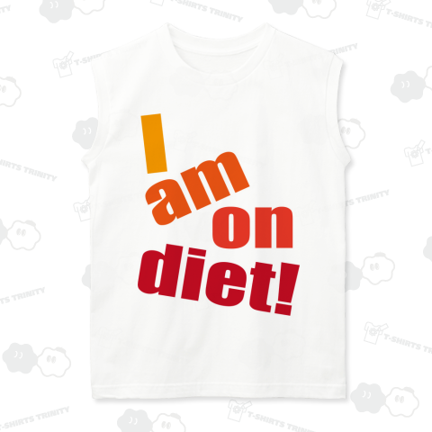 I am on diet!