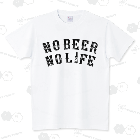 NO BEER NO LIFE