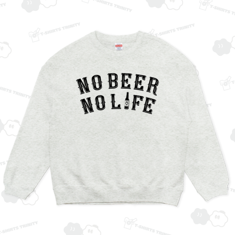NO BEER NO LIFE