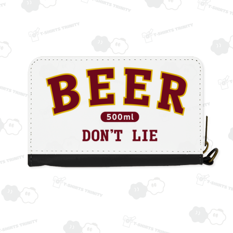BEER DON'T LIE