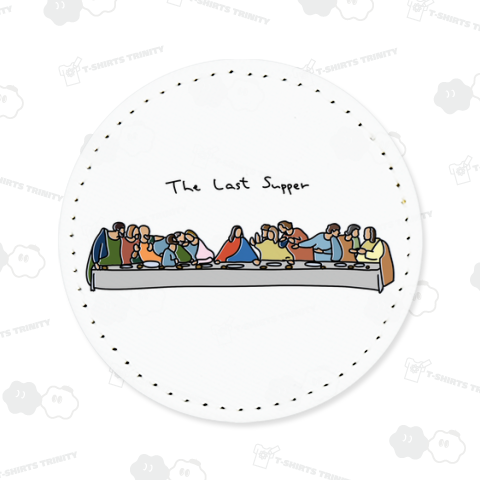 ゆるい晩餐 The Last Supper(カラー)