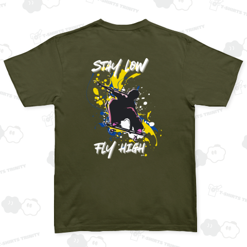 Stay low. Fly high.【バックプリント】