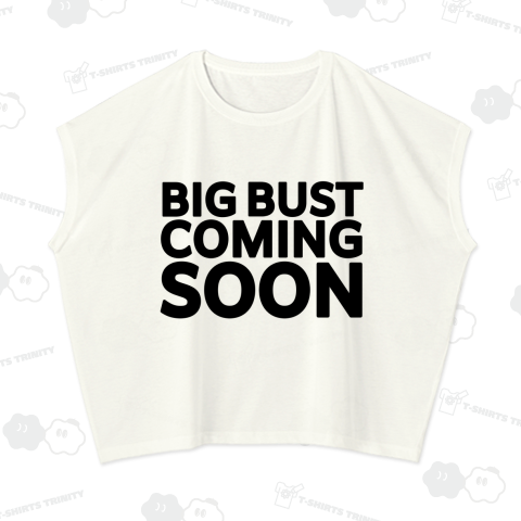 BIG BUST COMING SOON