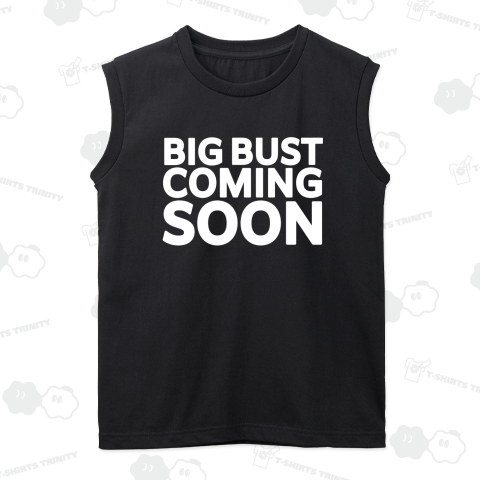BIG BUST COMING SOON 2