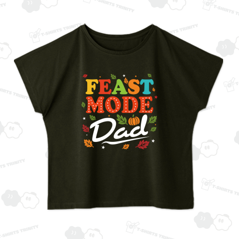 Feast Mode Dad – ごちそうモード・パパエディション